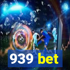 939 bet